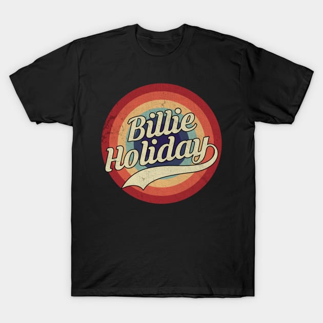 Billie Holiday - Retro Circle Vintage T-Shirt by Creerarscable